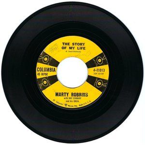 Marty Robbins 45 RPM - Story Of My Life / Once-a-week Date - Columbia VG '57